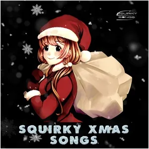 Squirky Xmas Songs Vol. 1 - V.A