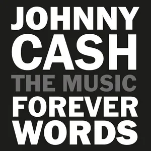Johnny Cash: Forever Words Expanded - Johnny Cash