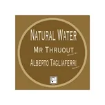 Nghe nhạc Natural Water - Mr. ThruouT