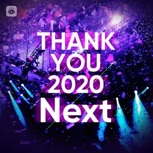 Download nhạc hay Thank You 2020, Next nhanh nhất