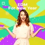Tải nhạc EDM For New Year về điện thoại