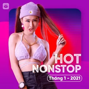Nhạc Nonstop Hot Tháng 01/2021 - DJ