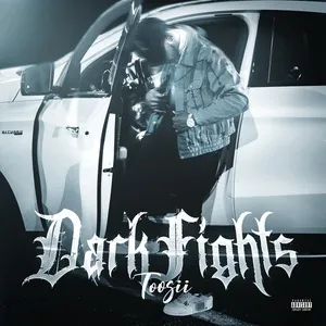 Dark Fights - Toosii