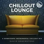 Download nhạc Chillout Lounge: A Downtemp Instrumental Chillout Mix Mp3 miễn phí