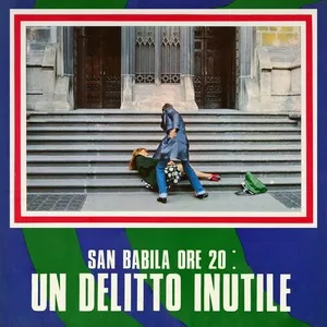 San Babila ore 20: Un delitto inutile (Original Motion Picture Soundtrack) - Ennio Morricone