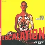 Nghe nhạc Escalation (Original Motion Picture Soundtrack) Mp3 hot nhất