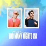 Tải nhạc Mp3 Too Many Nights (Noizu Remix) hot nhất