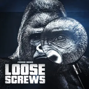 Loose Screws - Fredo Bang