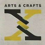 Tải nhạc Arts & Crafts: X hot nhất