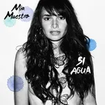 Nghe và tải nhạc Si Agua Mp3 online