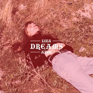 Dreams - Liza Anne