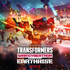 Tải nhạc hot Transformers: War for Cybertron Trilogy: Earthrise Original Anime Soundtrack trực tuyến miễn phí