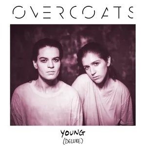 Ca nhạc YOUNG (Deluxe) - Overcoats