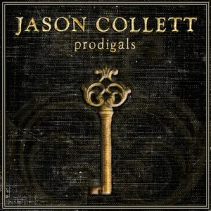 Prodigals - Jason Collett