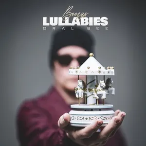 Beezy's Lullabies - Oral Bee