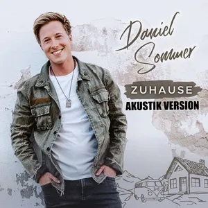 Zuhause (Akustik Version) - Daniel Sommer