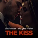 Nghe và tải nhạc hay The Kiss (From 