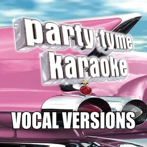 Party Tyme Karaoke - Oldies 10 (Vocal Versions) - Party Tyme Karaoke