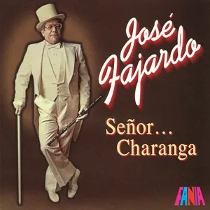 Señor Charanga - Jose Fajardo