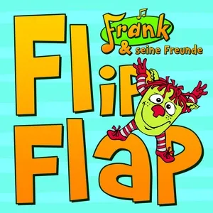 Flip Flap - Frank und seine Freunde