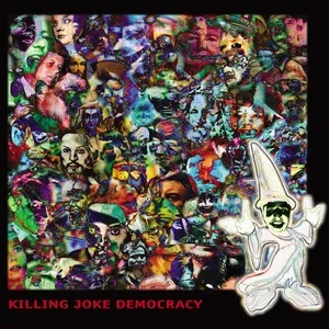 Democracy - Killing Joke