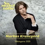 Nghe và tải nhạc hay Så mycket bättre 2020 – Tolkningarna miễn phí về điện thoại