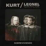 Sobreviviendo - Kurt, Leonel Garcia