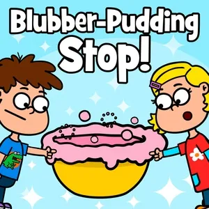 Blubber-Pudding Stop! - Juhui Chinderlieder