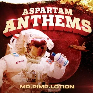 Aspartam Anthems - Mr. Pimp-Lotion