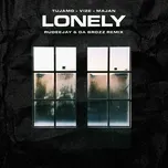 Download nhạc Mp3 Lonely (Rudeejay & Da Brozz Remix) trực tuyến