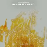 Tải nhạc All In My Head Mp3 về máy