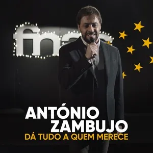 Dá Tudo A Quem Merece - Antonio Zambujo