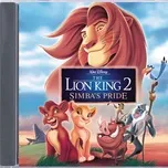 Tải nhạc hot The Lion King 2: Simba's Pride miễn phí về điện thoại