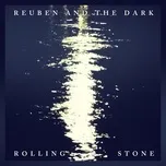 Nghe nhạc Rolling Stone - Reuben And The Dark