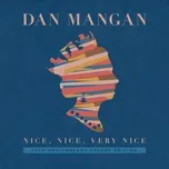 Nghe và tải nhạc hay Nice, Nice, Very Nice (10th Anniversary Deluxe Edition) Mp3 về máy