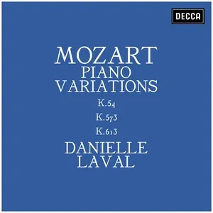 Mozart: Piano Variations K.54, K.573, K.613 - Danielle Laval