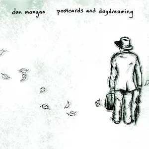 Postcards And Daydreaming - Dan Mangan