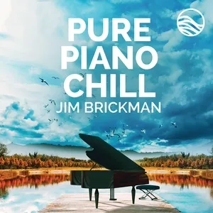 Pure Piano Chill - Jim Brickman