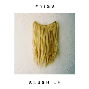 Slush - FRIGS