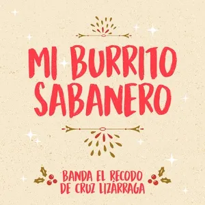 Mi Burrito Sabanero - Banda El Recodo De Cruz Lizarraga