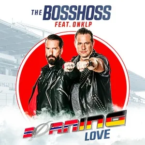 Burning Love - The Bosshoss, OnklP