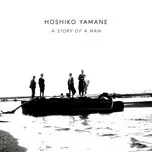 A Story Of A Man - Hoshiko Yamane