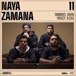 Nghe nhạc Naya Zamana Mp3
