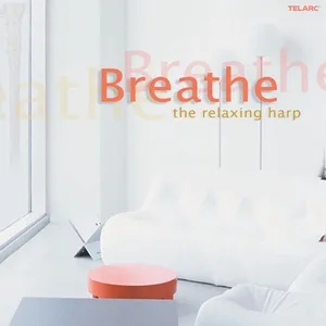 Nghe và tải nhạc Mp3 Breathe: The Relaxing Harp về điện thoại