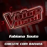 Tải nhạc Chiclete Com Banana (Ao Vivo) Mp3