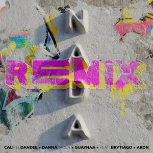 Nada (Remix) - Cali Y El Dandee, Danna Paola, Guaynaa, V.A