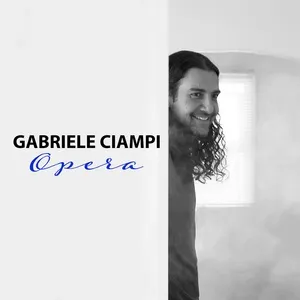 Opera - Gabriele Ciampi