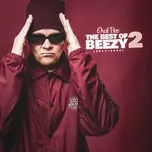 Nghe và tải nhạc Best Of Beezy 2 (2011 - 2020) miễn phí về điện thoại