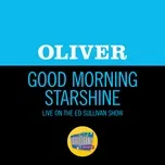Nghe nhạc hay Good Morning Starshine (Live On The Ed Sullivan Show, January 4, 1970) chất lượng cao