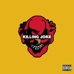 Tải nhạc Killing Joke Mp3 về máy